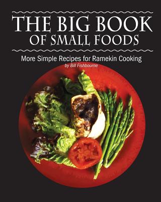 The Big Book of Small Foods - Fishbourne, Bill