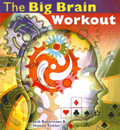 The Big Brain Workout - Botermans, Jack, and Tichler, Heleen