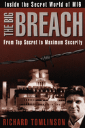 The Big Breach: From Top Secret to Maximum Security