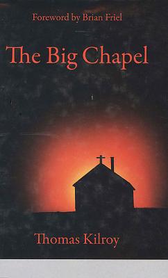 The Big Chapel - Kilroy, Thomas