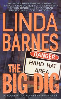 The Big Dig - Barnes, Linda