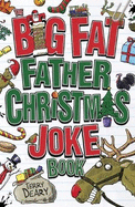 The Big Fat Father Christmas Joke Book