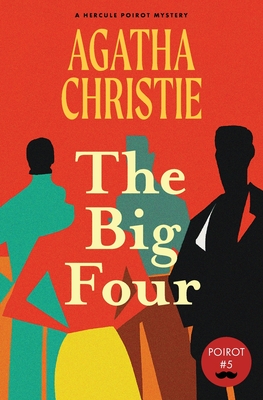 The Big Four (Warbler Classics Annotated Edition) - Christie, Agatha