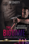 The Big Game and Other Crime Stories