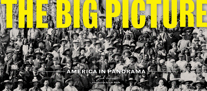 The Big Picture: America in Panorama