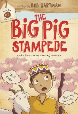 The Big Pig Stampede - Hartman, Bob