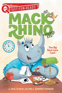 The Big Race Lace Case: Mack Rhino, Private Eye 1