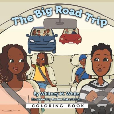 The Big Road Trip Coloring Book - Wolf, Linda (Editor), and White, Whitney M