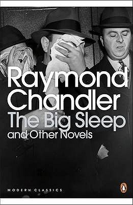 The Big Sleep and Other Novels - Chandler, Raymond