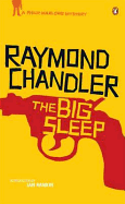 The Big Sleep. by Raymond Chandler