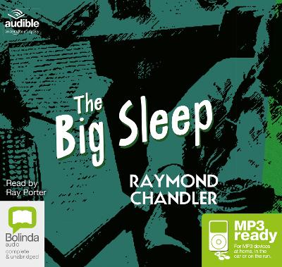 The Big Sleep - Chandler, Raymond, and Porter, Ray (Read by)