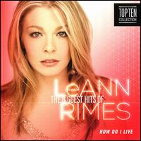 The Biggest Hits Of - LeAnn Rimes