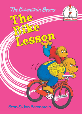 The Bike Lesson - Berenstain, Stan, and Berenstain, Jan
