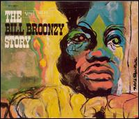 The Bill Broonzy Story - Big Bill Broonzy