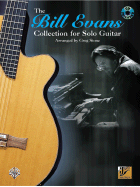 The Bill Evans Collection for Solo Guitar: Guitar Tab, Book & CD