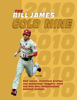 The Bill James Gold Mine - James, Bill