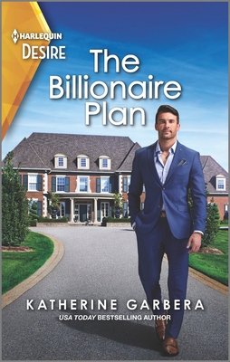 The Billionaire Plan: A Flirty Single Dad Romance - Garbera, Katherine