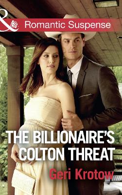 The Billionaire's Colton Threat - Krotow, Geri