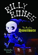 The Billy Bones: The Road to Nevermore