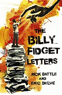 The Billy Fidget Letters