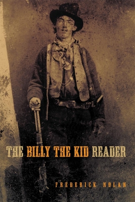 The Billy the Kid Reader - Nolan, Frederick
