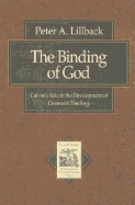 The Binding of God - Lillback, Peter A.