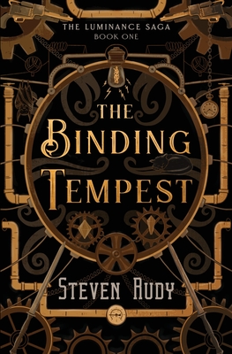 The Binding Tempest - Rudy, Steven