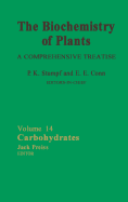 The Biochemistry of Plants: Carbohydrates