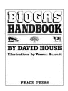 The biogas handbook - House, David