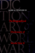 The Biographical Dictionary of World War II