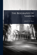 The Biography Of Samson