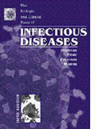 The Biologic and Clinical Basis of Infectious Diseases