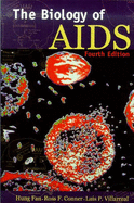 The Biology of AIDS - Fan, Hung