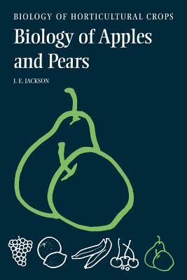 The Biology of Apples and Pears - Jackson, John E
