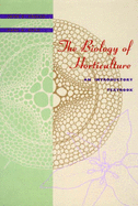 The Biology of Horticulture: An Introductory Textbook