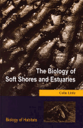 The Biology of Soft Shores and Estuaries