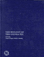 The Biology of the Guinea Pig - Wagner, Joseph E (Editor), and Manning, Patrick J (Editor)