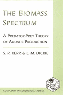 The Biomass Spectrum: A Predator-Prey Theory of Aqautic Production