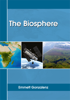 The Biosphere - Gonzalenz, Emmett (Editor)