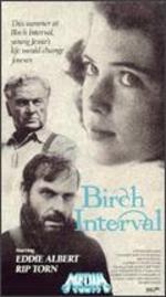 The Birch Interval - Delbert Mann