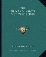 The Bird And Insects' Post Office (1880)