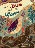 The Bird and the Worm