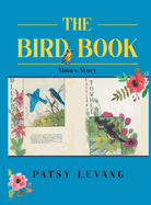 The Bird Book: Alma's Story