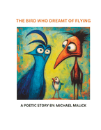 The Bird Who Dreamt of Flying