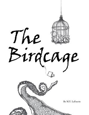 The Birdcage - Lafayette, M y