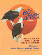 The Birds of Africa: Volume I