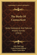 The Birds Of Connecticut: State Geological And Natural History Survey (1913)