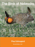 The Birds of Nebraska: Revised Edition, 2013