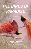 The birds of paradise.