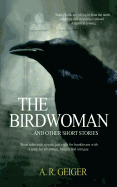 The Birdwoman: . . . and other short stories